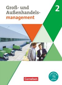 Kaufleute im Groß- und Außenhandelsmanagement - Ausgabe 2020 - Band 2