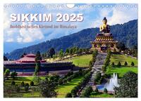 Sikkim – Buddhistisches Kleinod im Himalaya (Wandkalender 2025 DIN A4 quer), CALVENDO Monatskalender