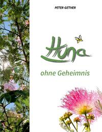 HUNA OHNE GEHEIMNIS