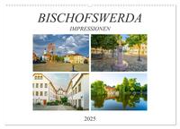 Bischofswerda Impressionen (Wandkalender 2025 DIN A2 quer), CALVENDO Monatskalender