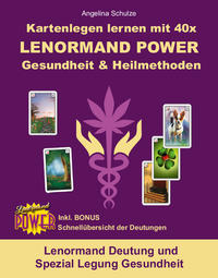 Kartenlegen lernen mit 40x LENORMAND POWER Gesundheit & Heilmethoden