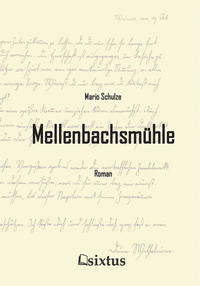 Mellenbachsmühle