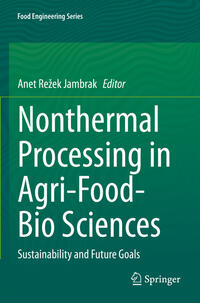 Nonthermal Processing in Agri-Food-Bio Sciences