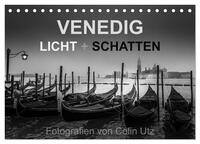 Venedig - Licht und Schatten (Tischkalender 2025 DIN A5 quer), CALVENDO Monatskalender