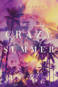 Crazy Hot Summer