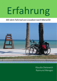 Erfahrung - Mit dem Fahrrad von Lissabon nach Marseille