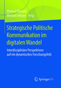 Strategische Politische Kommunikation im digitalen Wandel