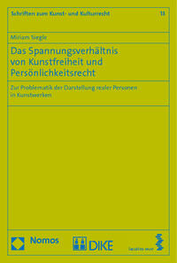 Das Spannungsverhältnis von Kunstfreiheit und Persönlichkeitsrecht