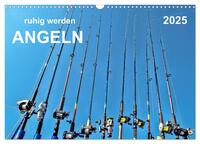 Ruhig werden - Angeln (Wandkalender 2025 DIN A3 quer), CALVENDO Monatskalender