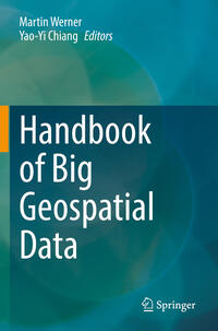 Handbook of Big Geospatial Data