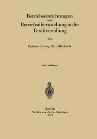 Betriebseinrichtungen und Betriebsüberwachung in der Textilveredlung