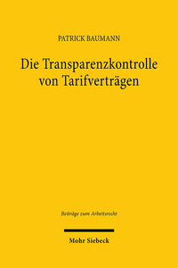 Die Transparenzkontrolle von Tarifverträgen