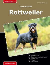 Traumrasse: Rottweiler