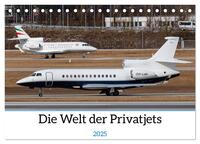 Die Welt der Privatjets (Tischkalender 2025 DIN A5 quer), CALVENDO Monatskalender