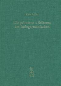 Die primären s-Stämme des Indogermanischen