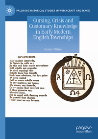 Cursing, Crisis and Customary Knowledge in Early Modern English Townships