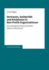 Vertrauen, Solidarität und Emotionen in Non-Profit-Organisationen