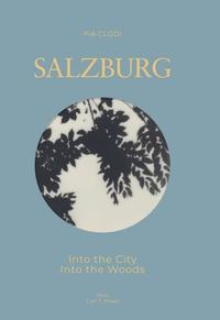 SALZBURG - Into The City / Into the Woods