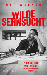 Wilde Sehnsucht