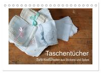 Taschentücher - zarte Kostbarkeiten aus Stickerei und Spitze (Tischkalender 2025 DIN A5 quer), CALVENDO Monatskalender