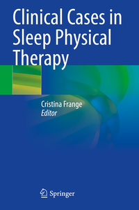 Clinical Cases in Sleep Physical Therapy