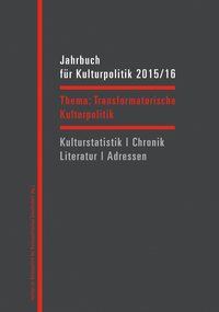 Jahrbuch für Kulturpolitik 2015/16