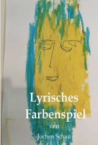 Lyrisches Farbenspiel