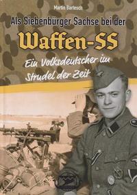 Als Siebenbürger Sachse bei der Waffen-SS