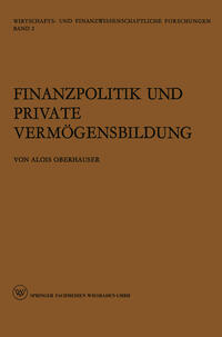 Finanzpolitik und Private Vermögensbildung