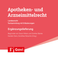 Apotheken- und Arzneimittelrecht - Landesrecht Baden-Württemberg 97. Ergänzungslieferung