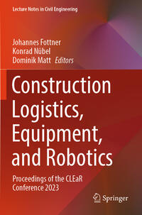 Construction Logistics, Equipment, and Robotics