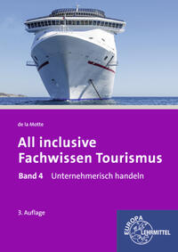 All inclusive - Fachwissen Tourismus Band 4