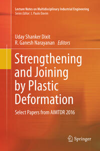 Strengthening and Joining by Plastic Deformation