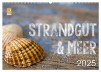 Strandgut und Meer 2025 (Wandkalender 2025 DIN A2 quer), CALVENDO Monatskalender