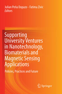 Supporting University Ventures in Nanotechnology, Biomaterials and Magnetic Sensing Applications