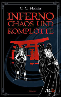 Inferno, Chaos und Komplotte