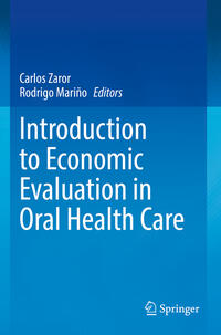 Introduction to Economic Evaluation in Oral Health Care