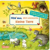 Hör mal (Soundbuch): Erste Geschichten: Kleine Tiere