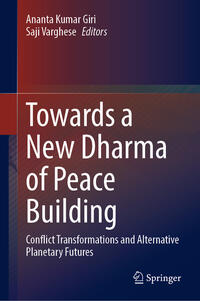 Towards a New Dharma of Peace Building