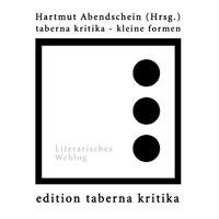 taberna kritika - kleine formen