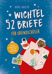 52 Wichtelbriefe für Grundschüler