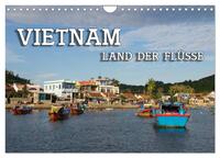 VIETNAM - Land der Flüsse (Wandkalender 2025 DIN A4 quer), CALVENDO Monatskalender