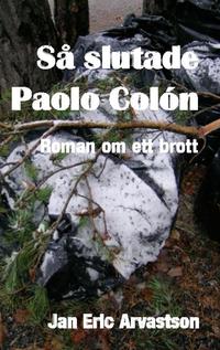 Så slutade Paolo Colón