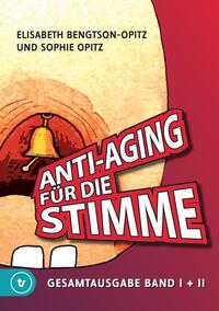 Anti-Aging für die Stimme Gesamtausgabe