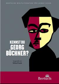 Kennst du Georg Büchner?