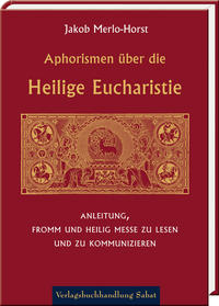 Aphorismen über die Heilige Eucharistie