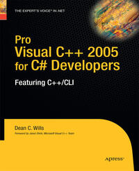 Pro Visual C++ 2005 for C# Developers