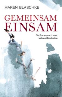 Gemeinsam einsam