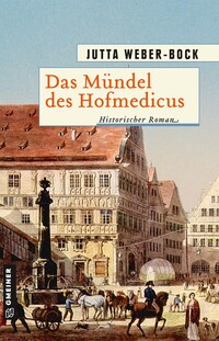 Das Mündel des Hofmedicus