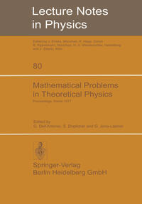 Mathematical Problems in Theoretical Physics